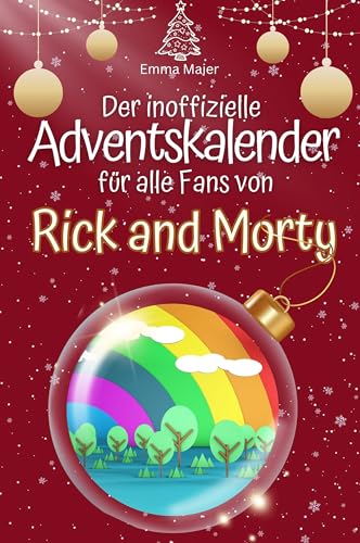 Der inoffizielle Adventskalender für alle Fans von Rick and Morty - 2024 von FlipFlop