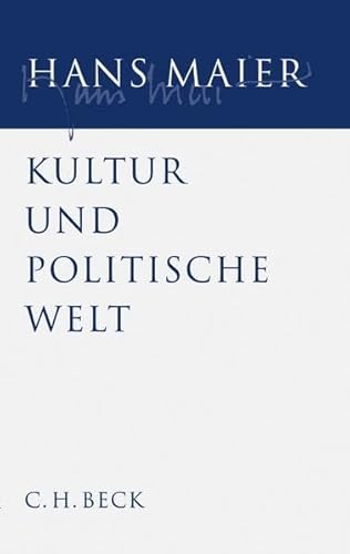Gesammelte Schriften Bd. III: Kultur und politische Welt: Nachw. v. Harald Weinrich