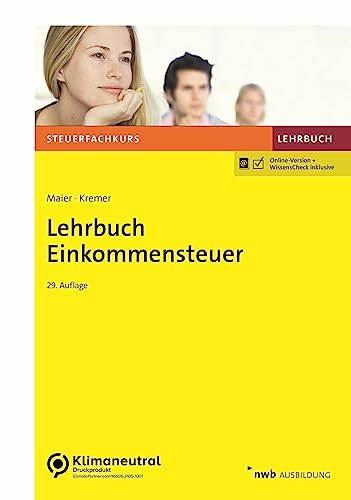 Lehrbuch Einkommensteuer (Steuerfachkurs) von NWB Verlag