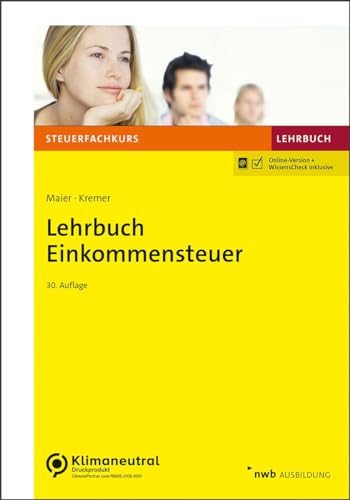 Lehrbuch Einkommensteuer (Steuerfachkurs)