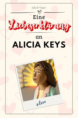 Eine Liebeserklärung an Alicia Keys: Die große Hommage - das perfekte Geschenk für Weihnachten und Geburtstag und jeden Anlass von FlipFlop
