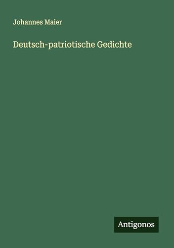 Deutsch-patriotische Gedichte