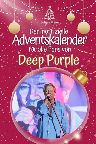 Der inoffizielle Adventskalender für alle Fans von Deep Purple - Hochwertige Hardcover-Ausgabe - das perfekte Geschenk 2024 von FlipFlop