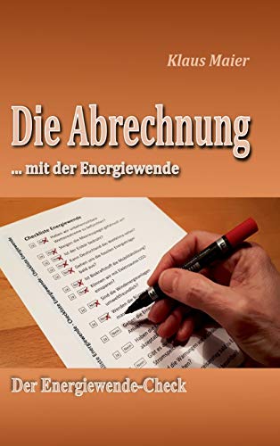 Die Abrechnung ...mit der Energiewende: Der Energiewende-Check von tredition