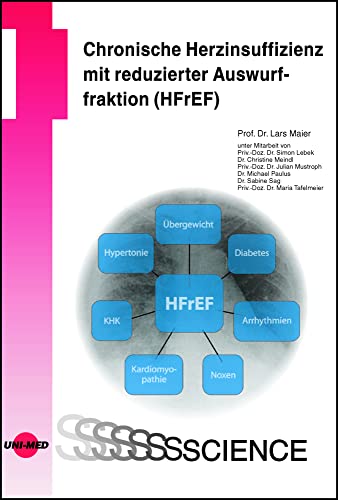 Chronische Herzinsuffizienz mit reduzierter Auswurffraktion (HFrEF) (UNI-MED Science)