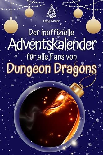 Der inoffizielle Adventskalender für alle Fans von Dungeon Dragons - 2024 von FlipFlop