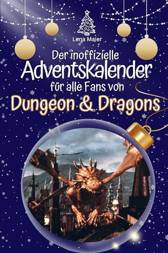 Der inoffizielle Adventskalender für alle Fans von Dungeon Dragons - Hochwertige Hardcover-Ausgabe - das perfekte Geschenk 2024 von FlipFlop