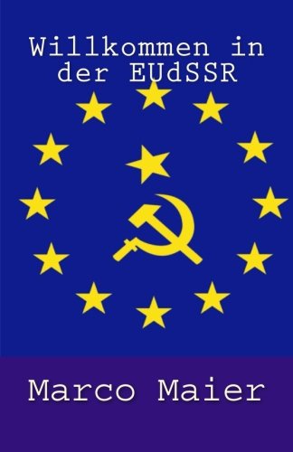 Willkommen in der EUdSSR