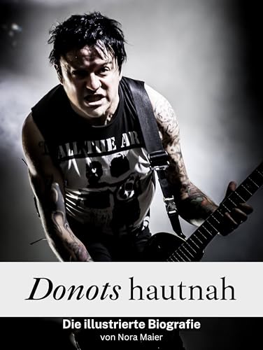 Donots hautnah - Komplett in Farbe: Die illustrierte Biografie von FlipFlop