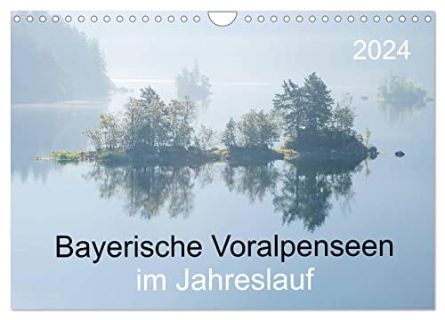 Bayerische Voralpenseen im Jahreslauf (Wandkalender 2024 DIN A4 quer), CALVENDO Monatskalender von CALVENDO
