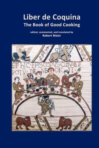 Liber de Coquina - The Book of Good Cooking von Independently published