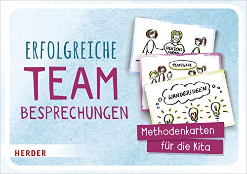 Erfolgreiche Teambesprechungen: Methodenkarten für die Kita