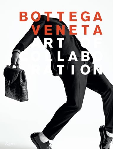 Bottega Veneta: Art of Collaboration: Art of Collaboration von Rizzoli