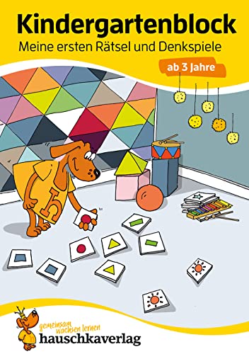 Kindergartenblock ab 3 Jahre - Meine ersten Rätsel und Denkspiele: Bunter Rätselblock - Sinnvolle Beschäftigung die Spaß macht (Übungshefte und -blöcke für Kindergarten und Vorschule, Band 616)