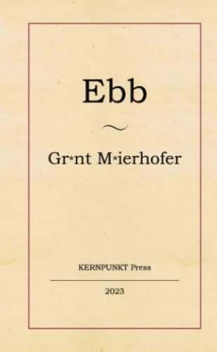 Ebb von Kernpunkt Press