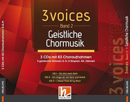 3 voices (Band 2) geistliche Chormusik (3-CD-Box): 84 Choraufnahmen mit geistlicher Chormusik für Konzert, Gottesdienst und Feier