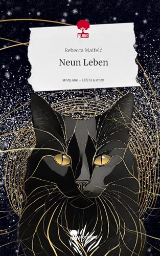 Neun Leben. Life is a Story - story.one von story.one publishing