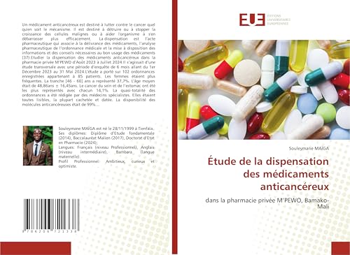 Étude de la dispensation des médicaments anticancéreux: dans la pharmacie privée M’PEWO, Bamako-Mali von Éditions universitaires européennes