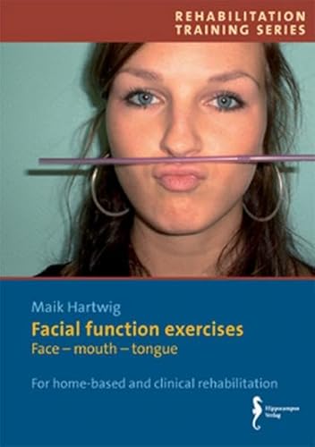 Facial function exercises: Face-mouth-tongue von Hippocampus Verlag