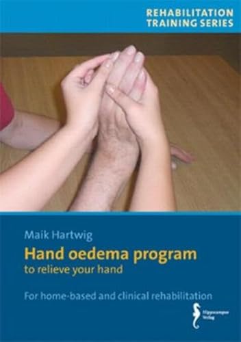Hand oedema program: to relieve your hand von Hippocampus Verlag