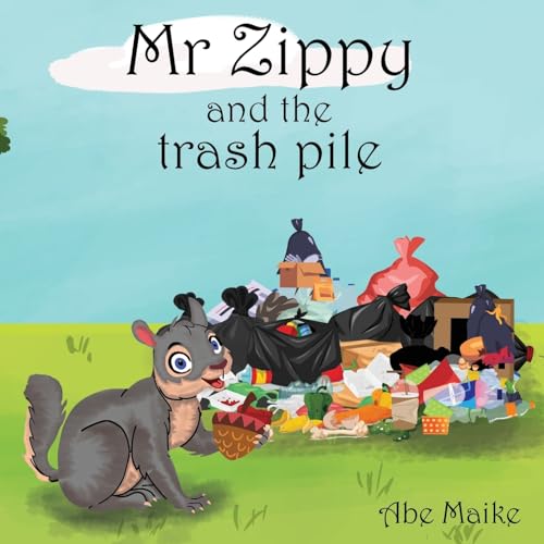 Mr Zippy and the trash pile Mr Zippy and the trash pile von NY Book Publishers