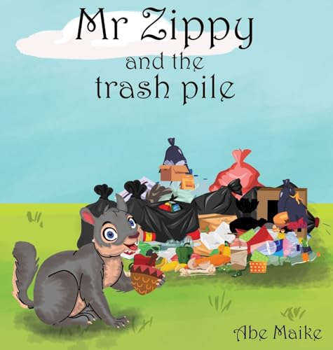 Mr Zippy and the trash pile von NY Book Publishers