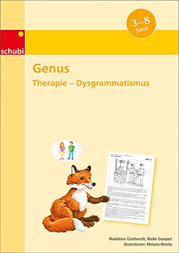 Genus: Therapie - Dysgrammatismus Kopiervorlagen (GreTa-Material: Praxisbuch & Kopiervorlagen zur Dysgrammatismustherapie) Genus: Therapie - Dysgrammatismus Kopiervorlagen (GreTa-Material: Praxisbuch & Kopiervorlagen zur Dysgrammatismustherapie)
