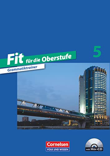 Dialog - Lehrwerk für den Russischunterricht - Russisch als 2. Fremdsprache - Ausgabe 2008 - 5. Lernjahr: Grammatiktrainer mit Hör-CD - Fit für die Oberstufe