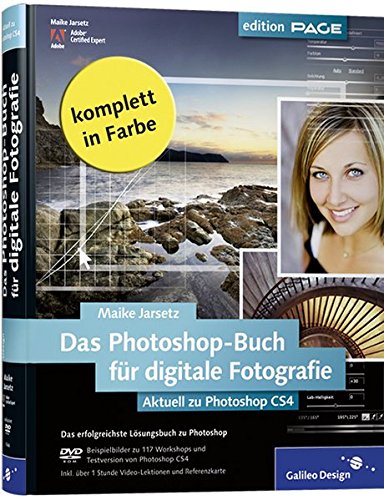 Das Photoshop-Buch für digitale Fotografie. Aktuell zu Photoshop CS4