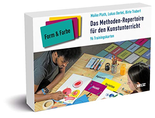 Das Methoden-Repertoire für den Kunstunterricht: 96 Trainingskarten