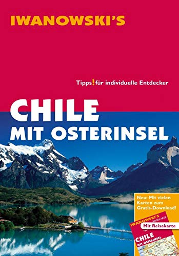 Reisehandbuch Chile mit Osterinsel - Reiseführer von Iwanowski