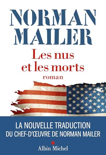 Les Nus et les morts (Edition 2024): Nouvelle traduction von ALBIN MICHEL