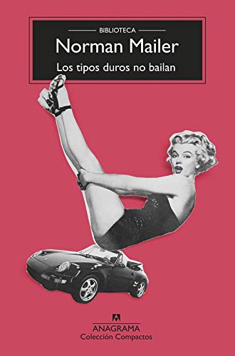 Los tipos duros no bailan (Compactos, Band 57) von ANAGRAMA