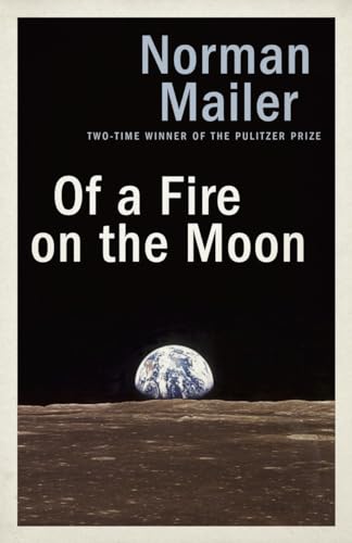 Of a Fire on the Moon Of a Fire on the Moon von Random House Trade Paperbacks