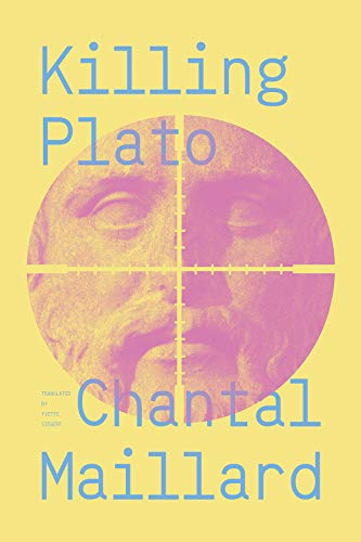 Killing Plato (New Directions Poetry Pamphlet, Band 25)