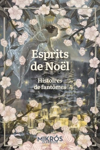 ESPRITS DE NOEL: Histoires de fantômes von DE L AUBE