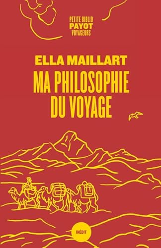 Ma philosophie du voyage