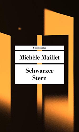 Schwarzer Stern (Unionsverlag Taschenbücher): Mit einem Nachwort zur Neuausgabe von Peter Martin von Unionsverlag