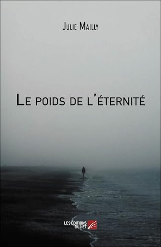 Le poids de l'éternité Le poids de l'éternité von DU NET