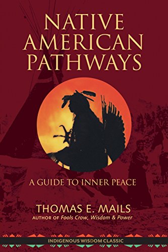 Native American Pathways: A Guide to Inner Peace