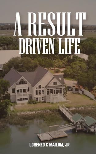 A Result Driven Life von Self Publishers