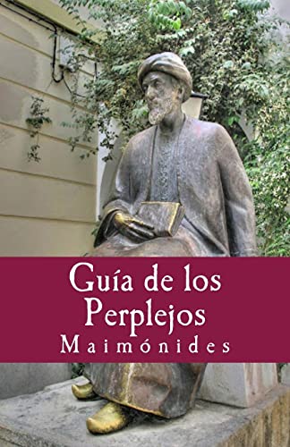 Guia de los Perplejos (Philosophiae Memori, Band 21)