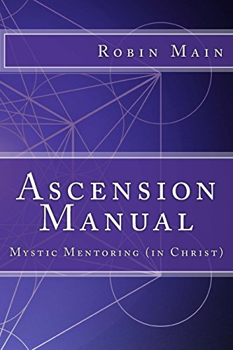 Ascension Manual: Mystic Mentoring (in Christ) von Sapphire Throne Ministries