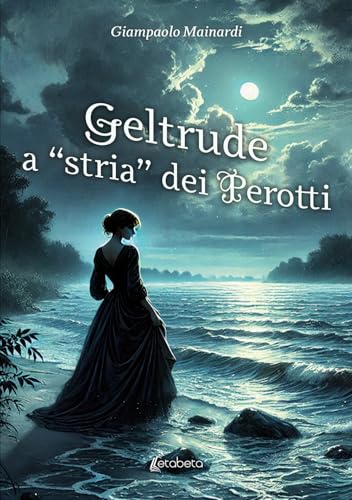 Geltrude a «stria» dei Perotti von EBS Print