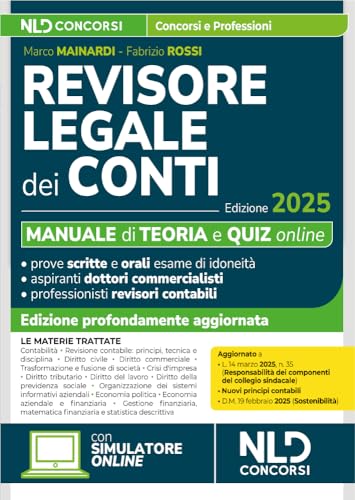 Revisore legale dei conti. Manuale con teoria e quiz 2025. Con simulatore online von Nld Concorsi