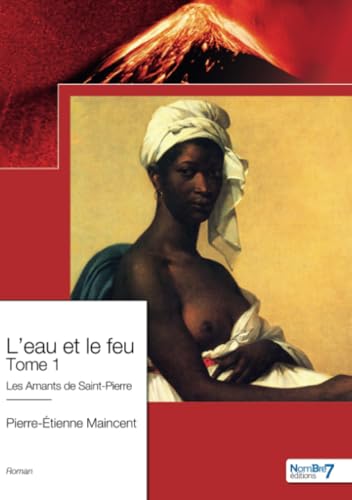 L'eau et le feu - Tome 1 von Nombre7