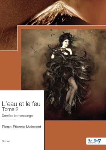 L'eau et le feu - Tome 2 von Nombre7