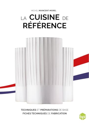 La cuisine de référence von EDITIONS BPI