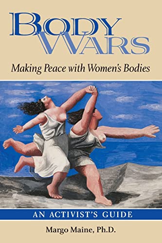 Body Wars: Making Peace with Women's Bodies (An Activist's Guide) von Gurze Books