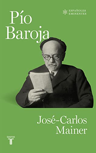Pío Baroja (Españoles Eminentes) von TAURUS